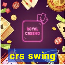 crs swing